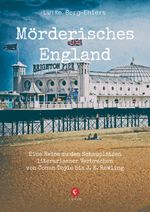 Mörderisches England Cover des Buches Mörderisches England (ISBN: 9783737407687)