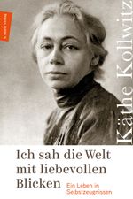 Ich sah die Welt mit liebevollen Blicken Cover des Buches Ich sah die Welt mit liebevollen Blicken (ISBN: 9783737410502)