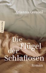 Die Flügel der Schlaflosen Cover des Buches Die Flügel der Schlaflosen (ISBN: 9783737412650)