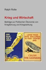 Krieg und Wirtschaft: Beiträge zur Politischen Ökonomie von Kriegführung und Kriegswirkung Cover des Buches Krieg und Wirtschaft: Beiträge zur Politischen Ökonomie von Kriegführung und Kriegswirkung (ISBN: 9783737526814)