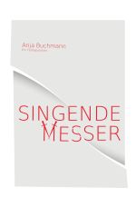 Singende Messer Cover des Buches Singende Messer (ISBN: 9783737542609)