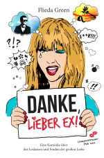 Danke, lieber Ex! Cover des Buches Danke, lieber Ex! (ISBN: 9783737552585)