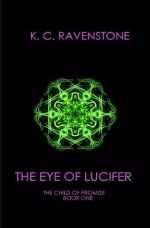 The Child of Promise / The Eye of Lucifer Cover des Buches The Child of Promise / The Eye of Lucifer (ISBN: 9783737559300)