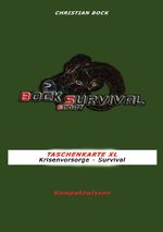 TASCHENKARTE XL Krisenvorsorge - Survival Cover des Buches TASCHENKARTE XL Krisenvorsorge - Survival (ISBN: 9783737572033)