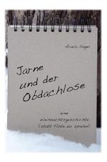 Jarne und der Obdachlose: eine Weihnachtsgeschichte (statt Flöte zu spielen) Cover des Buches Jarne und der Obdachlose: eine Weihnachtsgeschichte (statt Flöte zu spielen) (ISBN: 9783737578547)