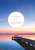 Kleine Geschichten fürs Herz Cover des Buches Kleine Geschichten fürs Herz (ISBN: 9783737583992)