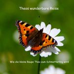 Theos wunderbare Reise Cover des Buches Theos wunderbare Reise (ISBN: 9783737590662)