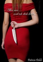 "Alles nur,...weil ich dich liebe..." Cover des Buches "Alles nur,...weil ich dich liebe..." (ISBN: 9783737591263)
