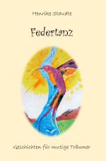 Federtanz Cover des Buches Federtanz (ISBN: 9783737593304)