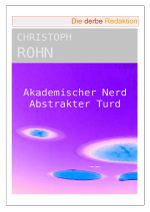 Akademischer Nerd Abstrakter Turd Cover des Buches Akademischer Nerd Abstrakter Turd (ISBN: 9783737598330)