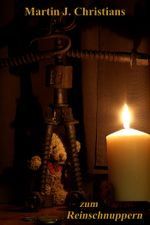 Zum Reinschnuppern Cover des Buches Zum Reinschnuppern (ISBN: 9783738030051)