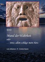 Mund der Wahrheit Cover des Buches Mund der Wahrheit (ISBN: 9783738032925)