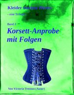 Korsett-Anprobe mit Folgen Cover des Buches Korsett-Anprobe mit Folgen (ISBN: 9783738038545)