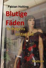 Blutige Fäden Cover des Buches Blutige Fäden (ISBN: 9783738039313)
