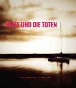 Valée und die Toten Cover des Buches Valée und die Toten (ISBN: 9783738043563)