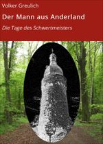 Der Mann aus Anderland Cover des Buches Der Mann aus Anderland (ISBN: 9783738059465)