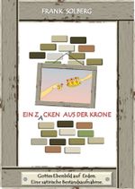 EIN ZACKEN AUS DER KRONE Cover des Buches EIN ZACKEN AUS DER KRONE (ISBN: 9783738071818)