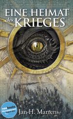 Eine Heimat des Krieges Cover des Buches Eine Heimat des Krieges (ISBN: 9783738078183)
