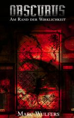 Obscurus Cover des Buches Obscurus (ISBN: 9783738080490)
