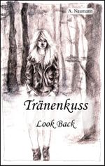 Tränenkuss Cover des Buches Tränenkuss (ISBN: 9783738086126)