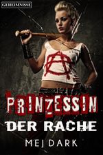 Prinzessin der Rache. Geheimnisse: Ein Vampire - Thriller aus dem heutigen Berlin Cover des Buches Prinzessin der Rache. Geheimnisse: Ein Vampire - Thriller aus dem heutigen Berlin (ISBN: 9783738098815)