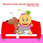 Dänisch lernen mit der kleinen Eini Cover des Buches Dänisch lernen mit der kleinen Eini (ISBN: 9783738600193)