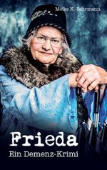 Frieda Cover des Buches Frieda (ISBN: 9783738600384)