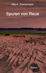 Spuren von Reue Cover des Buches Spuren von Reue (ISBN: 9783738611748)