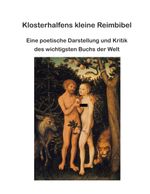 Klosterhalfens kleine Reimbibel Cover des Buches Klosterhalfens kleine Reimbibel (ISBN: 9783738619577)