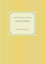 Andersens Märchen Cover des Buches Andersens Märchen (ISBN: 9783738621150)