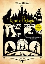 It's a kind of magic Cover des Buches It's a kind of magic (ISBN: 9783738625585)