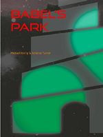 Babel's Park: An ambiguous autobiography of a brainless cyberwhore (English Edition) Cover des Buches Babel's Park: An ambiguous autobiography of a brainless cyberwhore (English Edition) (ISBN: 9783738631098)