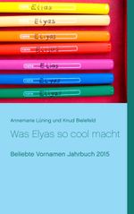 Was Elyas so cool macht Cover des Buches Was Elyas so cool macht (ISBN: 9783738634259)