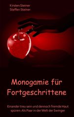 Monogamie für Fortgeschrittene Cover des Buches Monogamie für Fortgeschrittene (ISBN: 9783738634877)