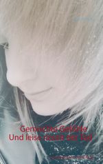 Gemischte Gefühle / Und leise rieselt der Tod Cover des Buches Gemischte Gefühle / Und leise rieselt der Tod (ISBN: 9783738636284)