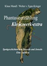 Phantasieerzählung Kleckswerk-extra Cover des Buches Phantasieerzählung Kleckswerk-extra (ISBN: 9783738638653)