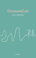 GrenzenLos Cover des Buches GrenzenLos (ISBN: 9783738653939)