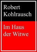 Im Haus der Witwe Cover des Buches Im Haus der Witwe (ISBN: 9783738655094)