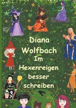 Im Hexenreigen besser schreiben Cover des Buches Im Hexenreigen besser schreiben (ISBN: 9783738657944)