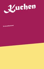 Kuchen Cover des Buches Kuchen (ISBN: 9783738658330)
