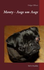 Monty - Auge um Auge Cover des Buches Monty - Auge um Auge (ISBN: 9783738658804)