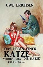 Das Leben einer Katze Cover des Buches Das Leben einer Katze (ISBN: 9783738901900)