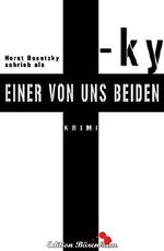 Einer von uns beiden Cover des Buches Einer von uns beiden (ISBN: 9783738907728)
