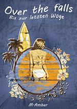 Bis zur letzten Woge Cover des Buches Bis zur letzten Woge (ISBN: 9783739207957)