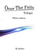 Over the falls Cover des Buches Over the falls (ISBN: 9783739215655)