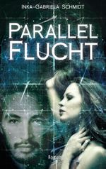 Parallelflucht Cover des Buches Parallelflucht (ISBN: 9783739229362)