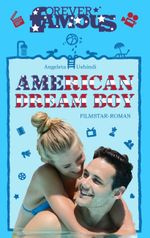 American Dream Boy Cover des Buches American Dream Boy (ISBN: 9783739242606)