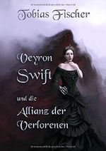 Veyron Swift und die Allianz der Verlorenen Cover des Buches Veyron Swift und die Allianz der Verlorenen (ISBN: 9783739243375)