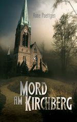 Mord am Kirchberg Cover des Buches Mord am Kirchberg (ISBN: 9783739275246)