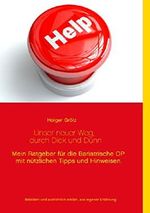 Unser neuer Weg, durch dick und dünn: Mein Ratgeber für die Bariatrische OP mit nützlichen Tipps und Hinweisen. Cover des Buches Unser neuer Weg, durch dick und dünn: Mein Ratgeber für die Bariatrische OP mit nützlichen Tipps und Hinweisen. (ISBN: 9783739286983)
